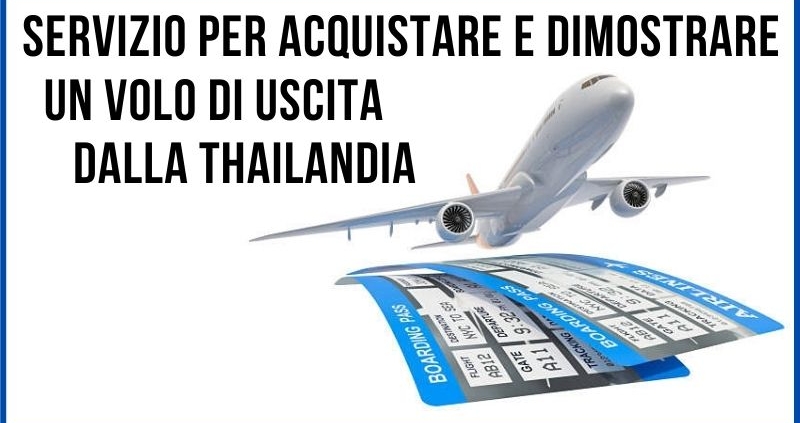 Servizio per acquistare un volo di uscita dalla Thailandia